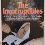 Incorruptibles